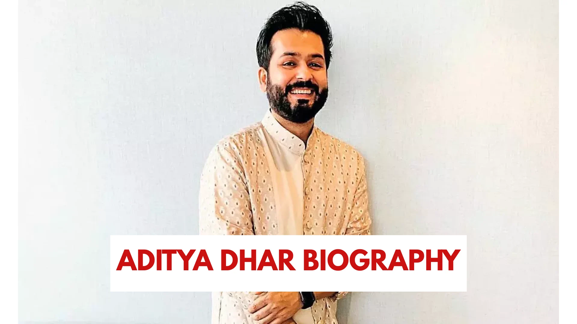 aditya dhar biography
